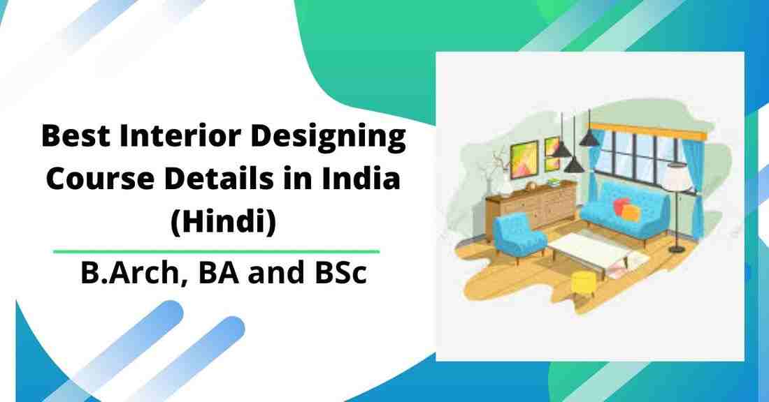 Best Interior Designing Courses in India